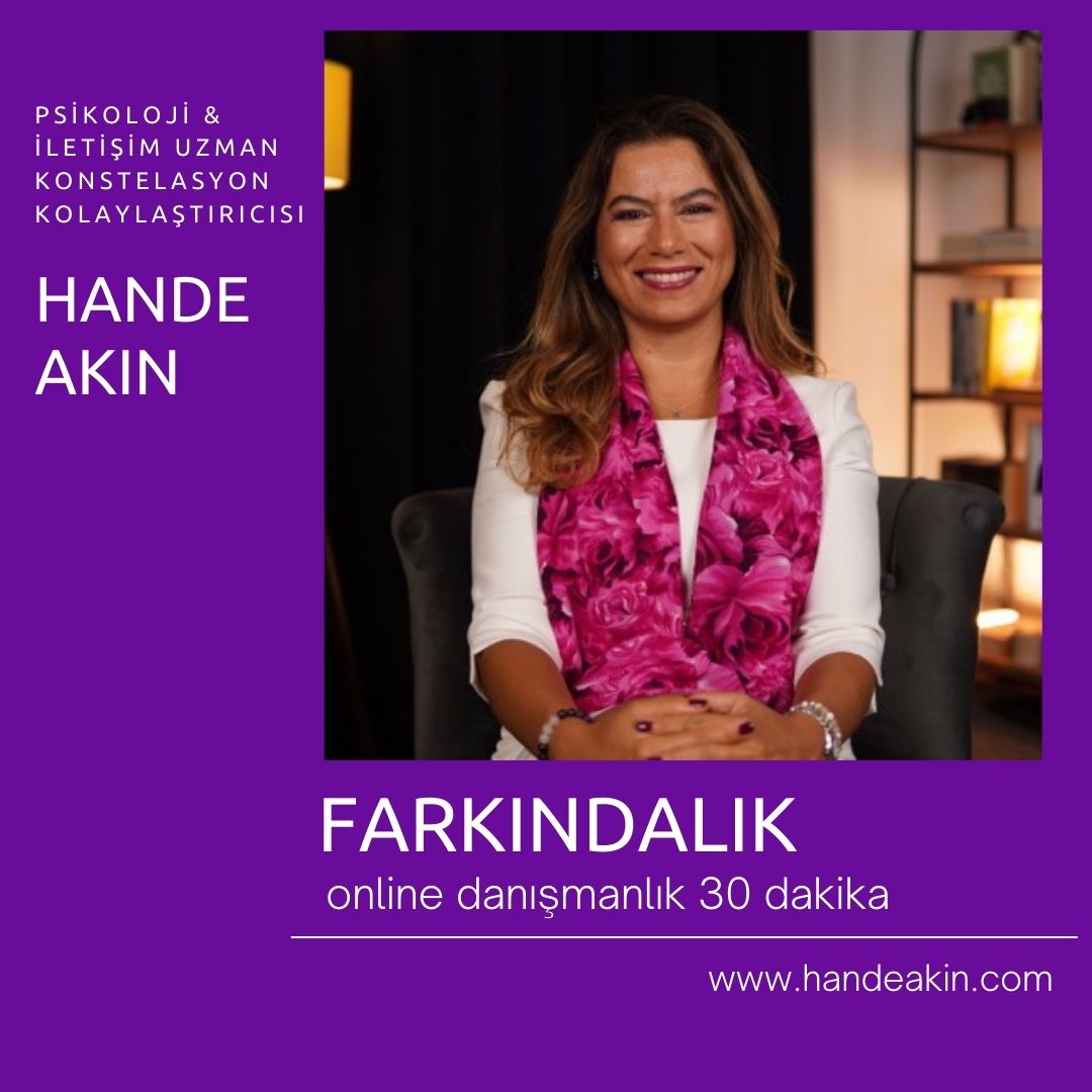 Farkındalık - Hande Akın Ben Zamanı - Online Danışmanlık 30 Dakika - Mağaza